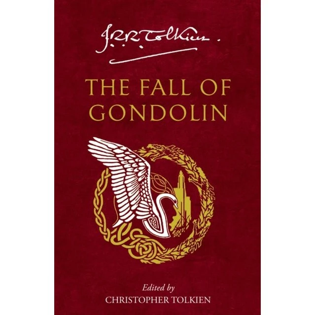 J.R.R. Tolkien: The Fall of Gondolin