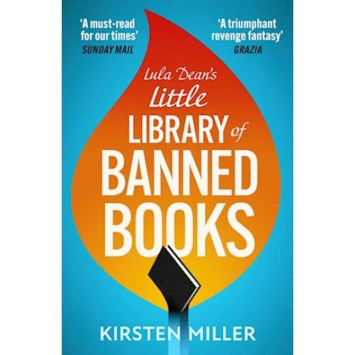 Lula Deans Little Library of Banned Books - Kirsten Miller