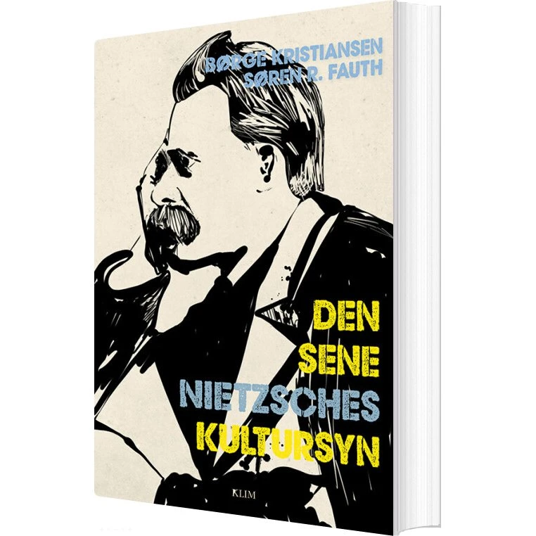 Den sene Nietzsches kultursyn – Børge Kristiansen