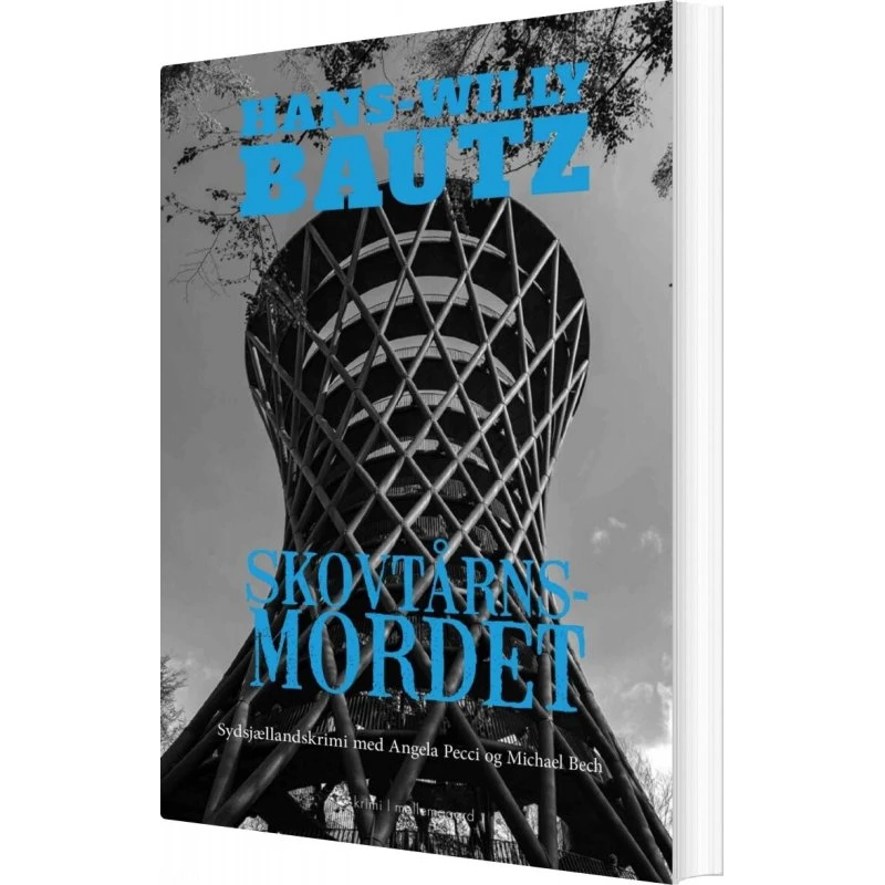 Skovtårnsmordet – Krimi af Hans-Willy Bautz