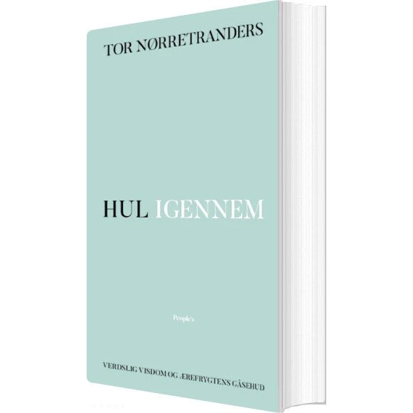 Hul igennem — Natur & Videnskab (Tor Nørretranders, Hæftet)