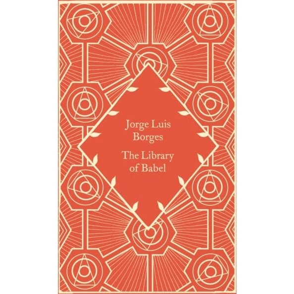 Penguin Little Clothbound Classics: The Library of Babel - Jorge Luis Borges