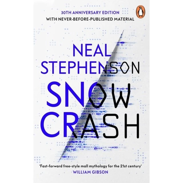 Snow Crash - Neal Stephenson (30th Anniversary Edition)