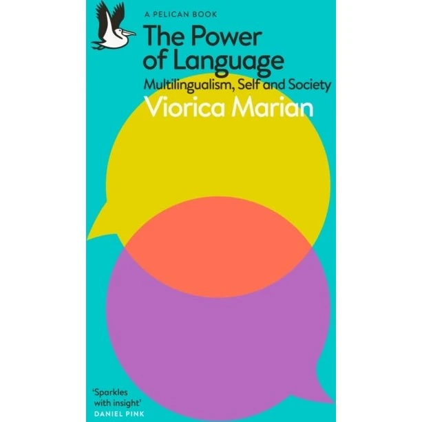 The Power of Language - Viorica Marian