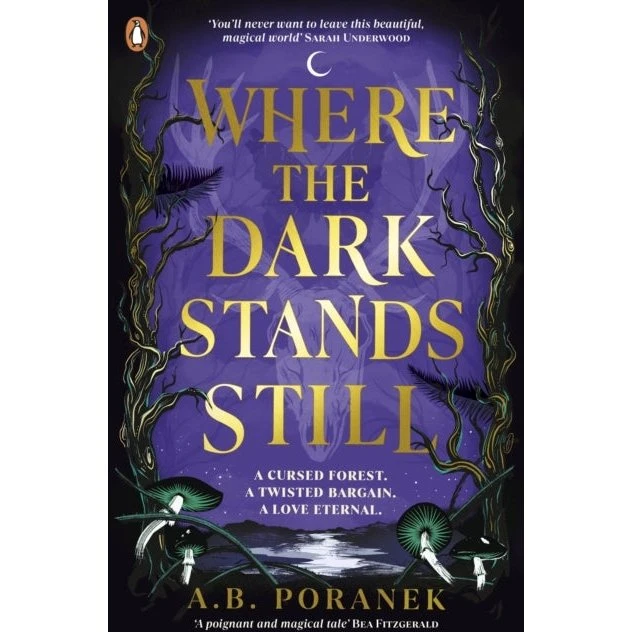 Where the Dark Stands Still - A. B. Poranek