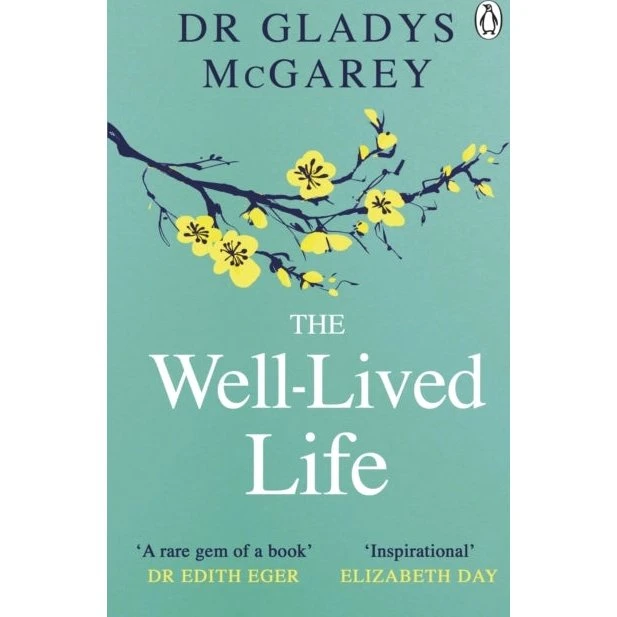The Well-lived Life - Dr. Gladys McGarey
