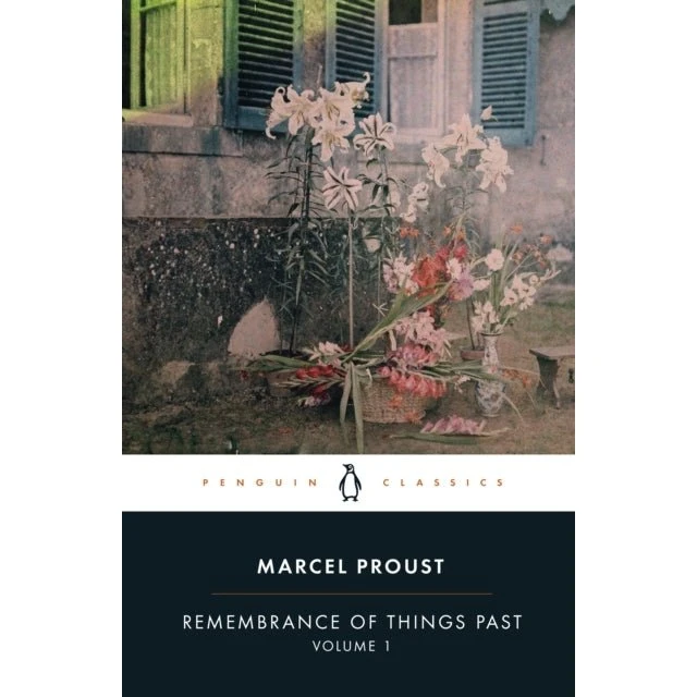 Marcel Proust: Remembrance of Things Past: Volume 1