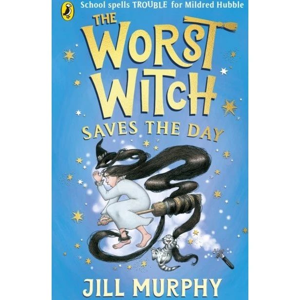 Jill Murphy: The Worst Witch Saves the Day