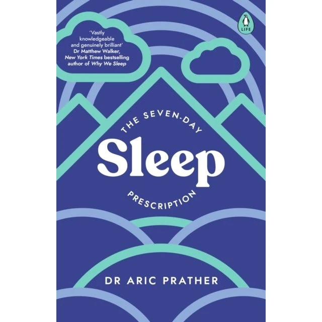 Aric Prather: The Seven-day Sleep Prescription (Bog)