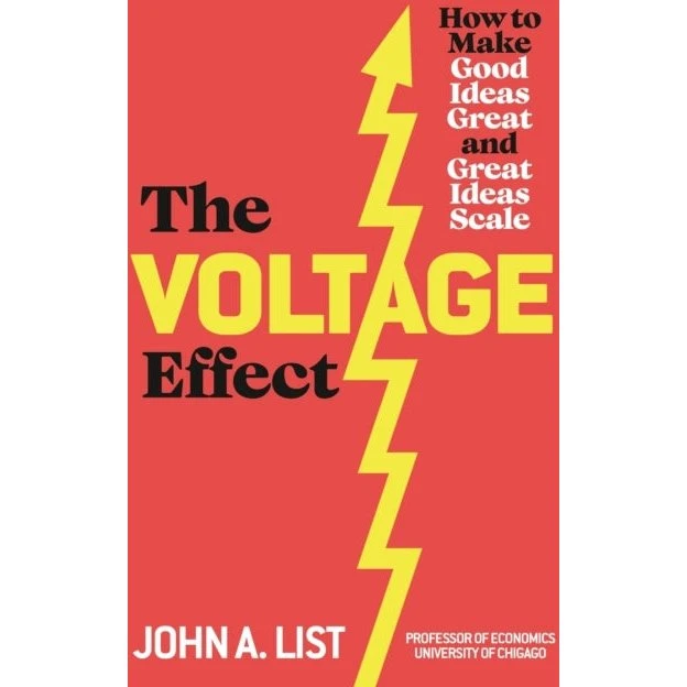 The Voltage Effect - John A. List
