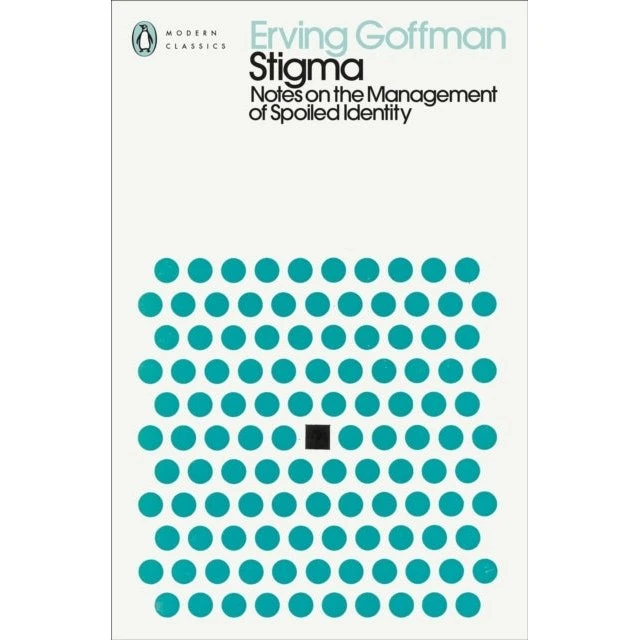 Erving Goffman: Stigma
