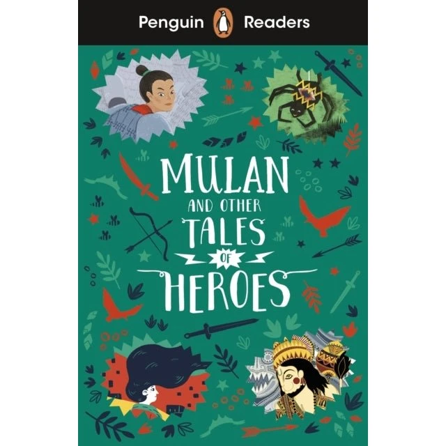 Penguin Readers Level 2: Mulan and Other Tales of Heroes