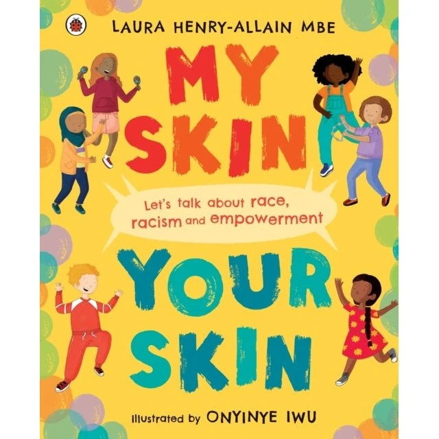 My Skin, Your Skin - Laura Henry-Allain (Billedbog)