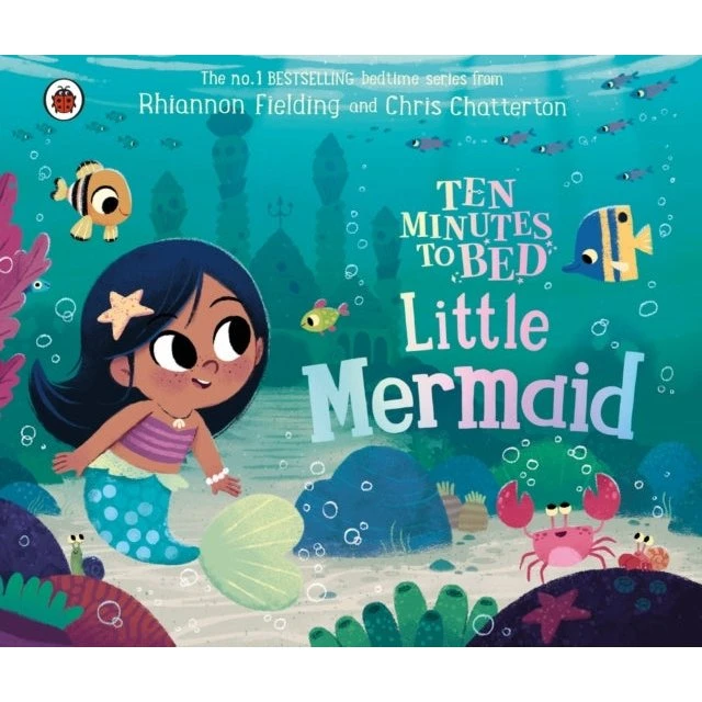 Ten Minutes to Bed: Little Mermaid - Rhiannon Fielding