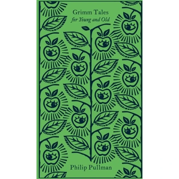 Grimm Tales - Philip Pullman (Clothbound Classics)