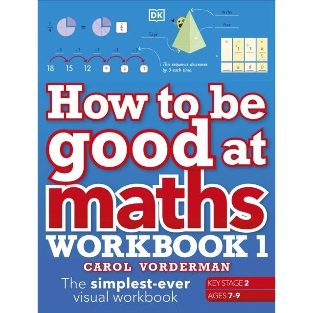 DK How to Be Good at Maths Workbook 1 (7-9 år)