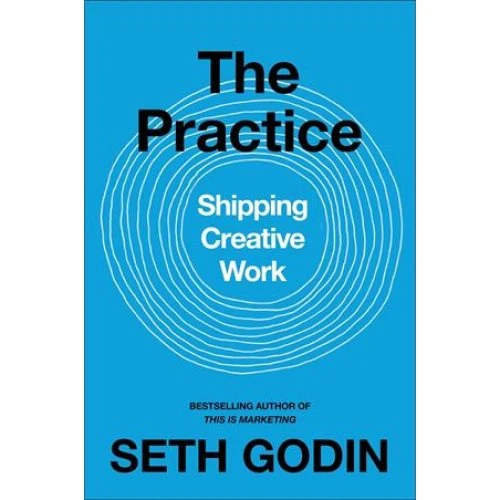 Seth Godin - The Practice (Bog)