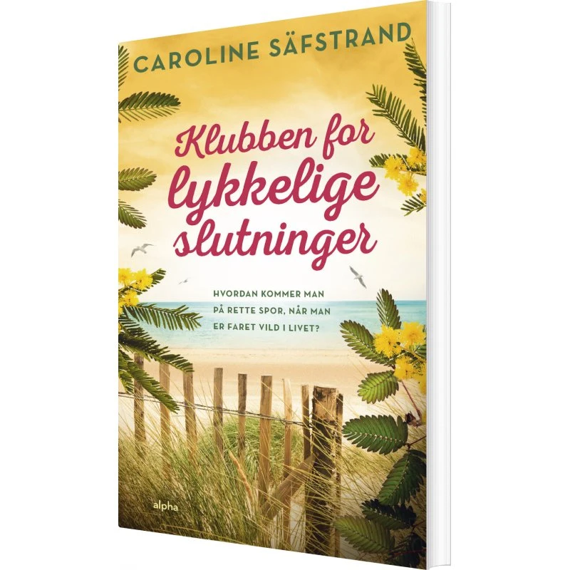 Klubben for lykkelige slutninger – Caroline Säfstrand