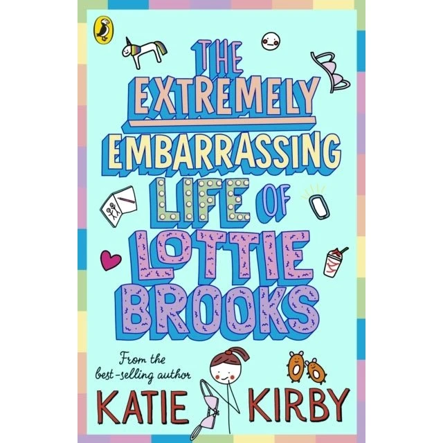 Katie Kirby: The Extremely Embarrassing Life of Lottie Brooks