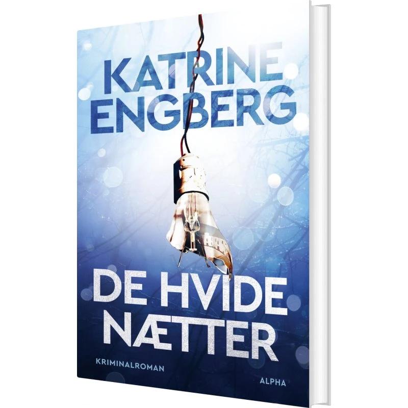 De hvide nætter – Katrine Engberg (Liv Jensen 2)
