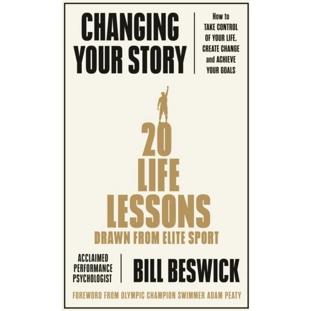 Bill Beswick: Changing Your Story - Bog
