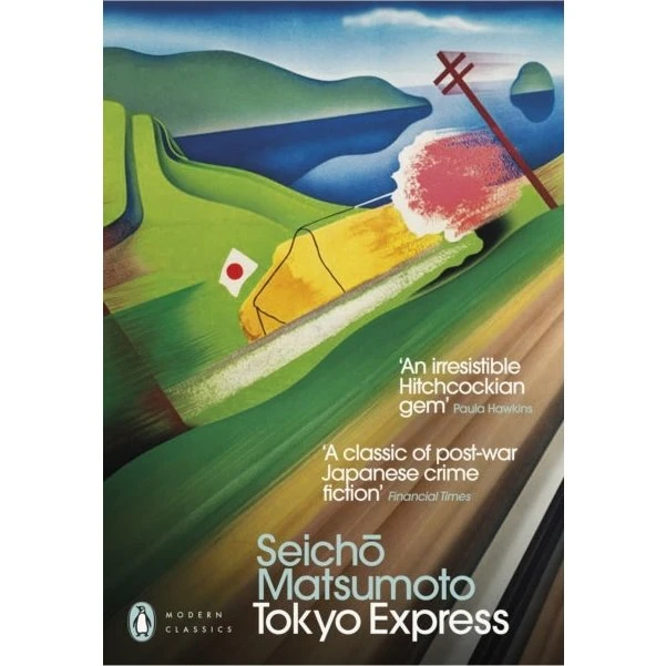 Seicho Matsumoto: Tokyo Express