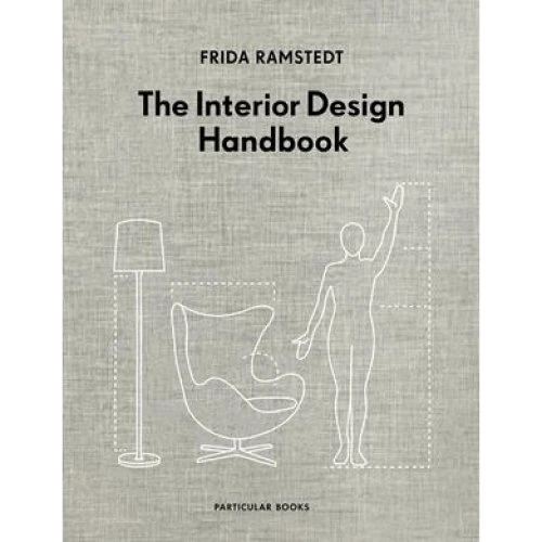 Frida Ramstedt - The Interior Design Handbook - Bog