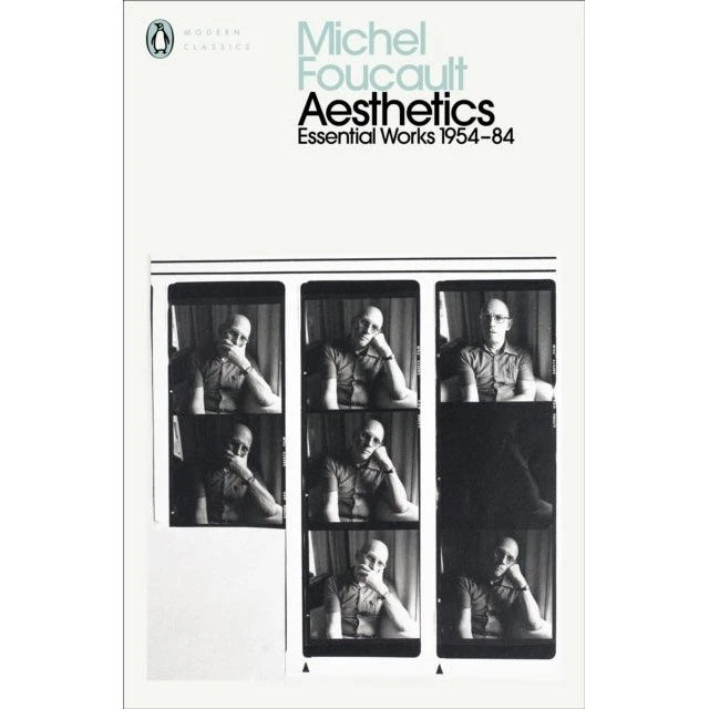 Michel Foucault: Aesthetics, Method and Epistemology