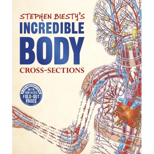 Stephen Biesty's Incredible Body Cross-sections