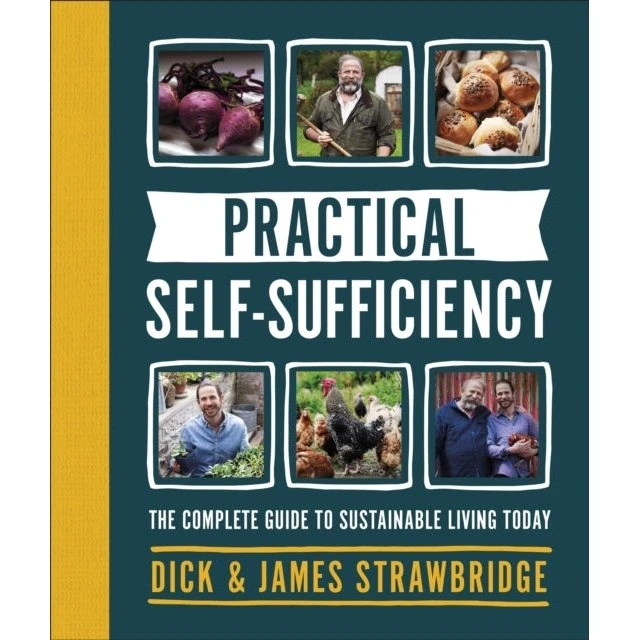 Practical Self-sufficiency af Dick & James Strawbridge (Bog)