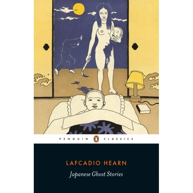Lafcadio Hearn: Japanese Ghost Stories