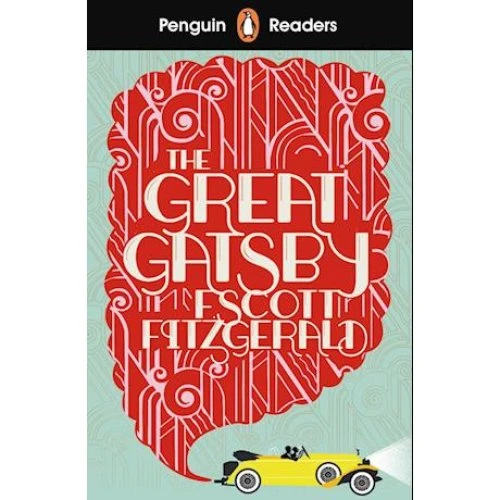 Penguin Readers Level 3: The Great Gatsby - F. Scott Fitzgerald