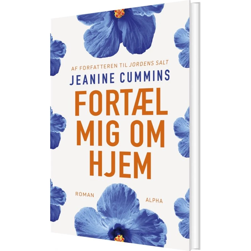 Fortæl mig om hjem — Jeanine Cummins (hardcover)