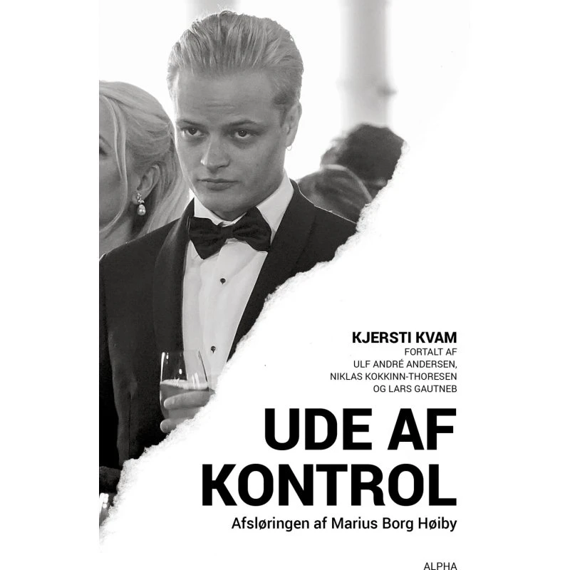 Ude af kontrol – Biografi & Erindring om Marius Borg Høiby