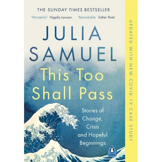 Julia Samuel: This Too Shall Pass
