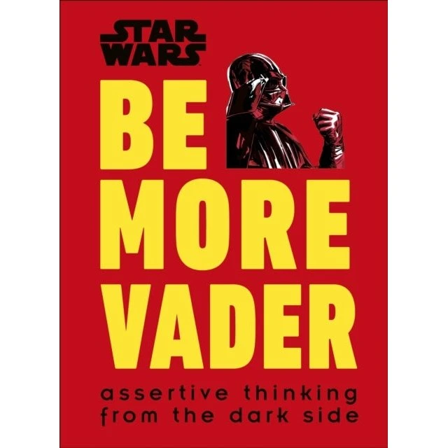 Star Wars Be More Vader - Christian Blauvelt (Bog)
