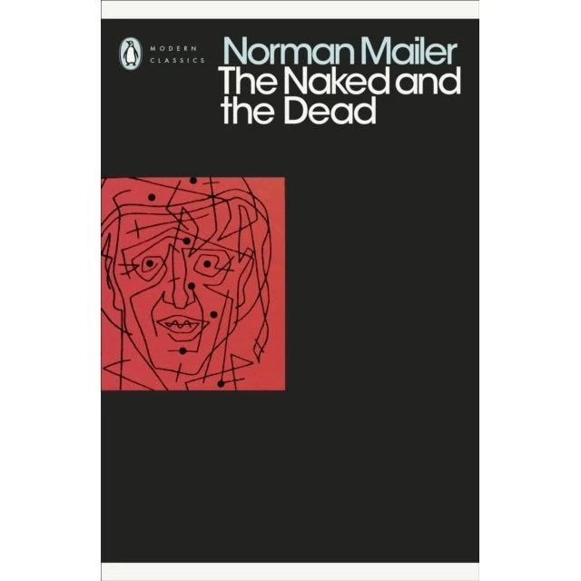 Norman Mailer: The Naked and the Dead (Bog)