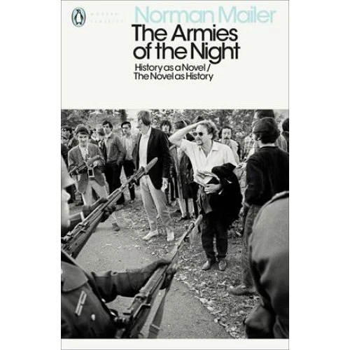 Norman Mailer: The Armies of the Night - Bog