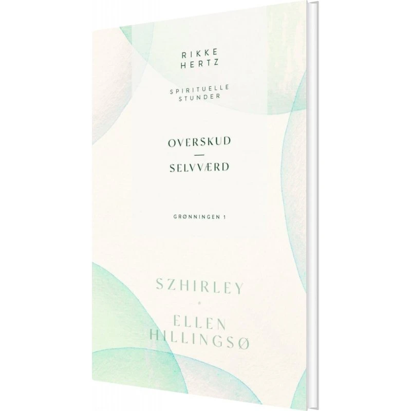 Overskud og selvværd – Rikke Hertz (hardback)