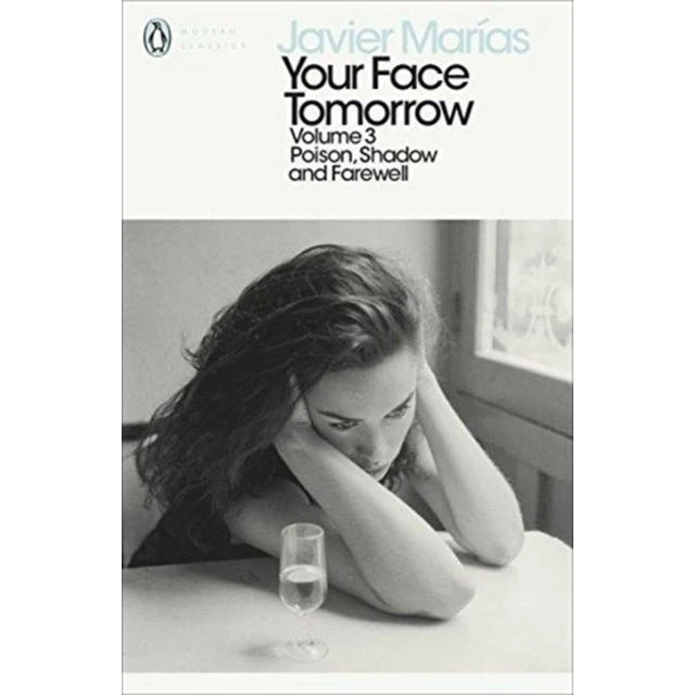 Javier Marías: Your Face Tomorrow, Volume 3