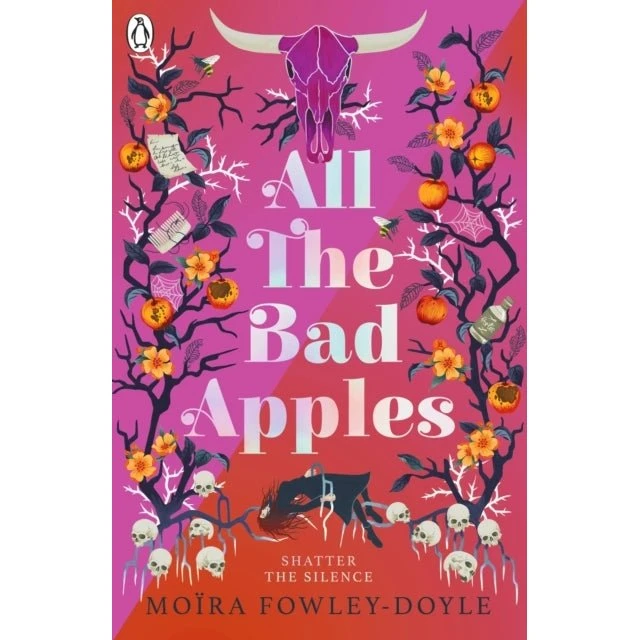 All the Bad Apples af Moira Fowley-Doyle