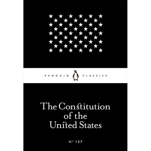 Penguin Little Black Classics: The Constitution of the United States