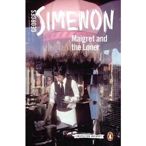 Georges Simenon: Maigret and the Loner (Bog)