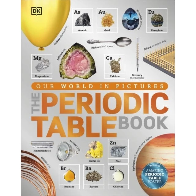The Periodic Table Book - DK & Tom Jackson