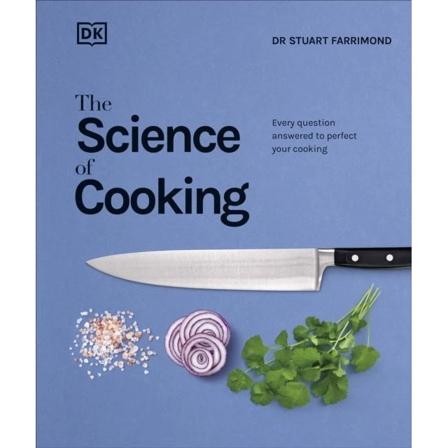 The Science of Cooking - Stuart Farrimond