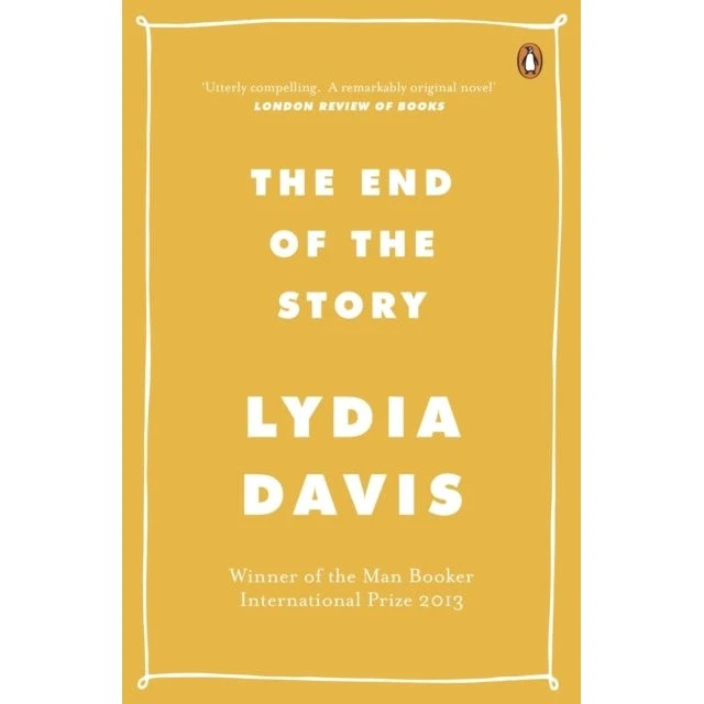The End of the Story - Lydia Davis