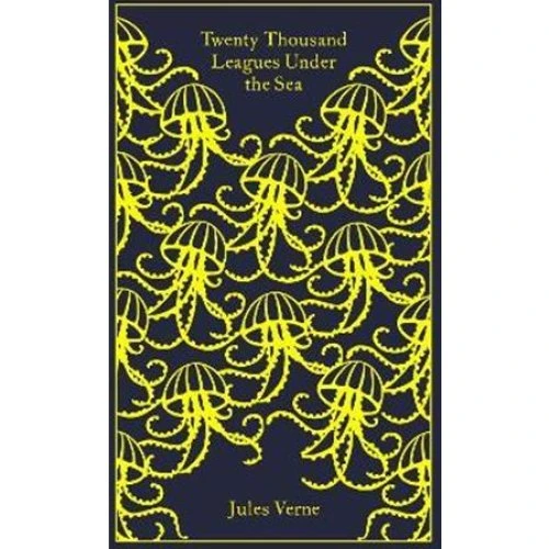 Jules Verne: Twenty Thousand Leagues Under the Sea - Penguin Classics