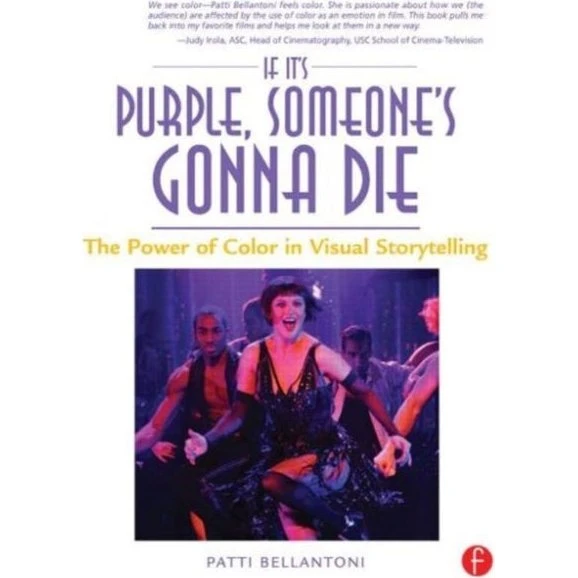 If It's Purple, Someone's Gonna Die - Patti Bellantoni