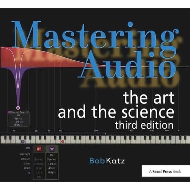 Bob Katz: Mastering Audio: The Art and the Science, 3. udgave