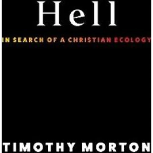 Timothy Morton: Hell - Bog